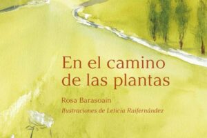 Rosa Barasoain "En el camino de las plantas" (Liburuaren aurkezpena / Presentación del libro) @ elkar Fermin Calbeton